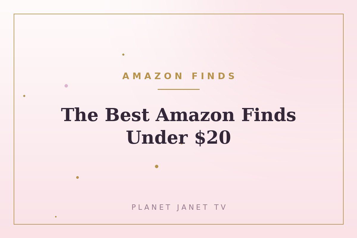 The Best Amazon Finds Under $20